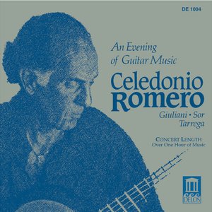 Guitar Recital: Romero, Celedonio - Giuliani, M. / Sor, F. / Tárrega, F. (An Evening of Guitar Music)