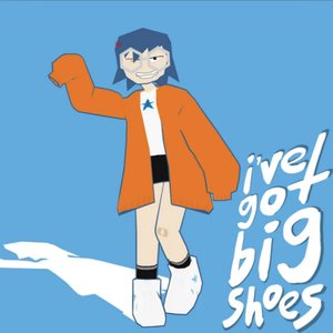 i've got big shoes