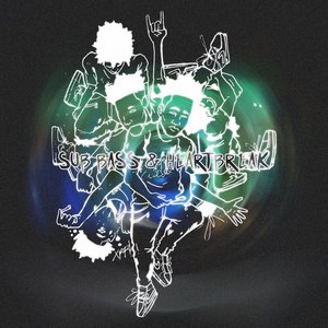Sub Bass & Heartbreak