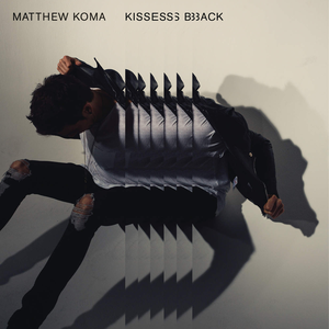 MATTHEW KOMA - 00 - Kisses Back Lyrics - Zortam Music