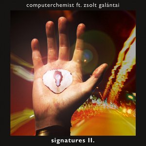 Signatures II. (feat. Zsolt Galántai)