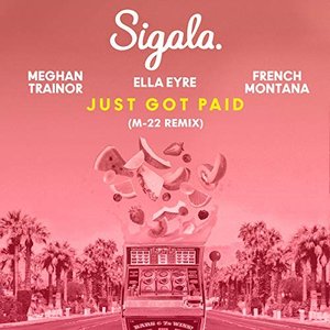 Just Got Paid (Remixes) (feat. French Montana)