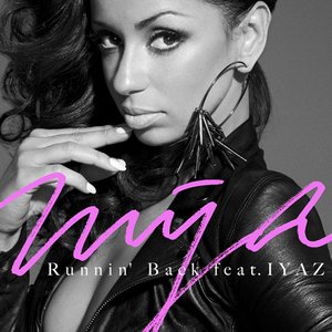 Runnin' Back (feat. Iyaz) - Single