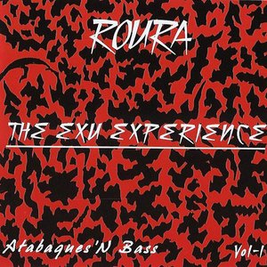 The Exu Experience (Atabaques'N Bass)