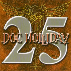 Doc Holliday 25 Absolutely Live