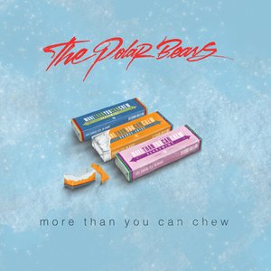 More Than You Can Chew