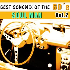 Best Songmix of the 60´s, Vol.2: Soul Man