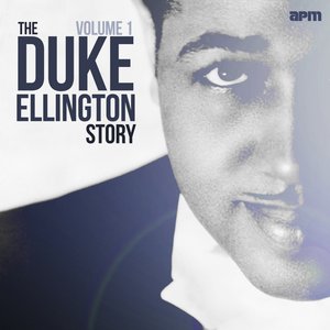 The Duke Ellington Story, Vol. 1