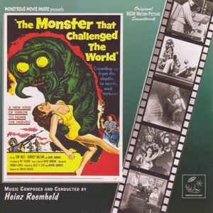 The Monster That Challenged the World (Original Soundtrack) [1957]