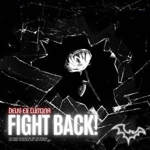 Fight Back! — Deus Ex Lumina