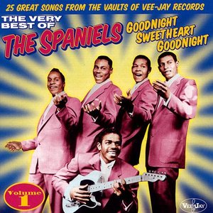 The Very Best Of The Spaniels Volume 1