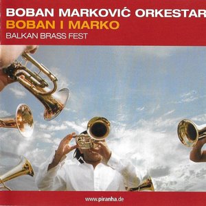 Boban I Marko Balkan Brass Fest cover