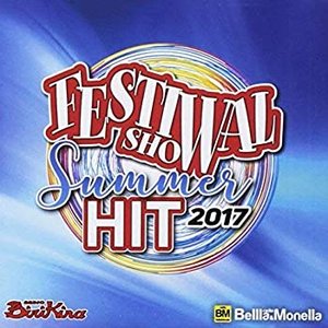 Festival Show Summer Hit 2017