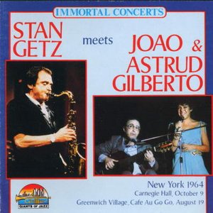 Stan Getz meets Joao & Astrud Gilberto