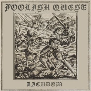 Foolish Quest