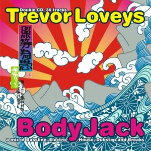 Body Jack (Mixed by Trevor Loveys)