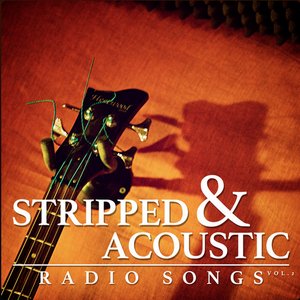 Stripped & Acoustic Radio Songs, Vol. 2
