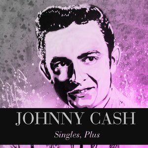 Johnny Cash: Singles, Plus
