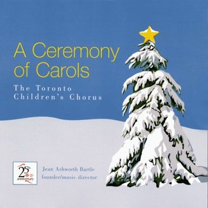 A Ceremony Of Carols