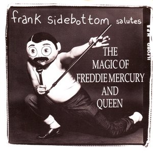 Frank Sidebottom salutes the magic of Freddie Mercury and Queen