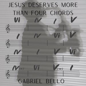 Jesus Deserves More Than Four Chords - Single