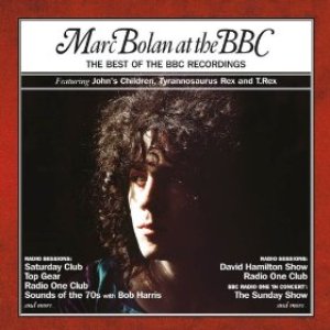 T. Rex - Marc Bolan at the BBC - The Best of the BBC Recordings - Zortam Music