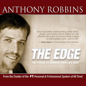 The Edge: the Power to Change Your Life Now