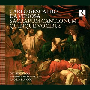 Gesualdo: Sacrarum cantionum