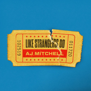 Aj Mitchell - Like Strangers Do - Zortam Music