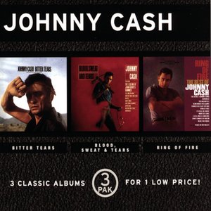 Ring Of Fire: The Best Of Johnny Cash/Blood, Sweat & Tears/Bitter Tears: Ballads Of The American Indian (3 Pak)