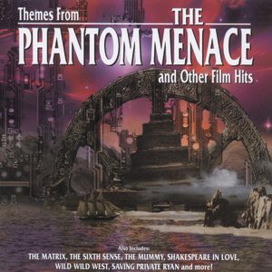 Themes From The Phantom Menace And Other Film Hits