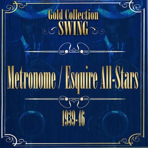 Swing Gold Collection (Metronome / Esquire All-Stars)