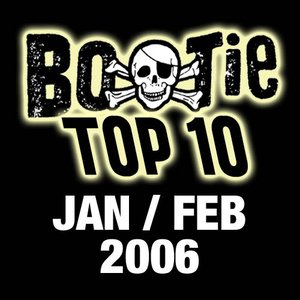 Bootie Top 10 – January/February 2006