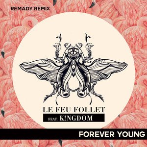 FOREVER YOUNG (REMADY Remix) - Single