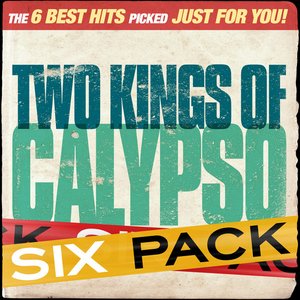 Six Pack - Two Kings of Calypso - EP