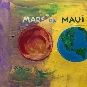 Mars or Maui - Single