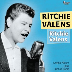 Ritchie Valens (Original Album Plus Bonus Tracks)