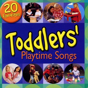 Toddlers Playtime Songs