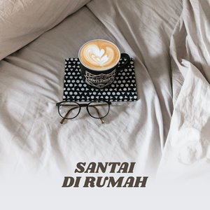 Santai Di Rumah