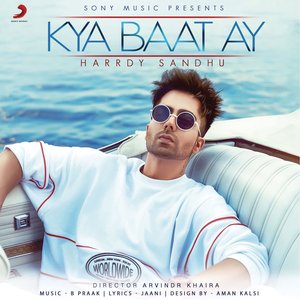 Kya Baat Ay - Single