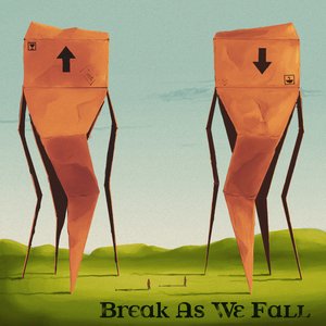 Break As We Fall 的头像
