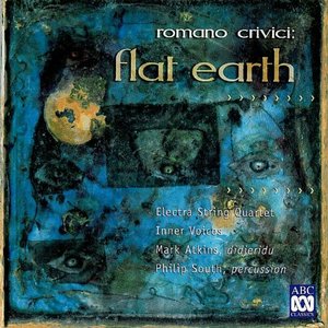 Romano Crivici: Flat Earth