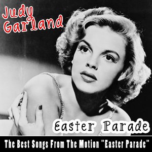 Easter Parade (The Best Songs From the Motion 'Easter Parade')