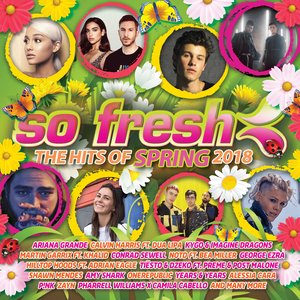 So Fresh: The Hits of Spring 2018