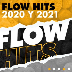 Flow Hits 2020 y 2021
