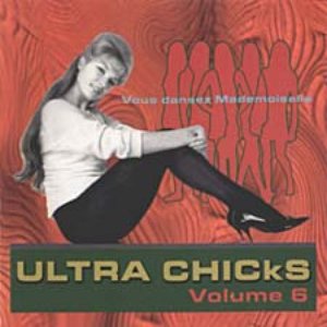 Image for 'Ultra Chicks Vol. 6'