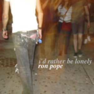 I'd Rather Be Lonely - Single