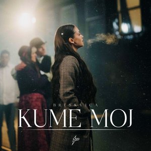 Kume Moj - Single