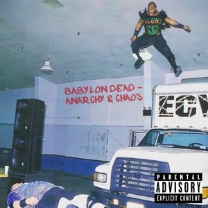 Anarchy & Chaos [Explicit]
