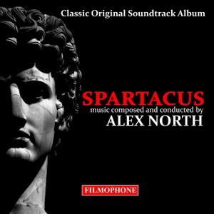 Spartacus (Classic Original Film Soundtrack Album)